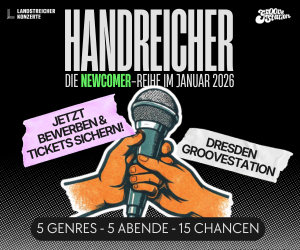 Handstreicher • Die Newcomer Reihe im Januar • GrooveStation