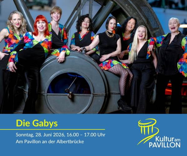 Die Gabys am 28. Juni bei Kultur am Pavillon